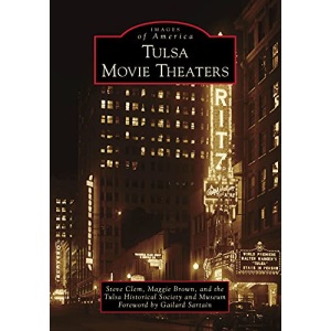 Tulsa Movie Theaters (Images of America)