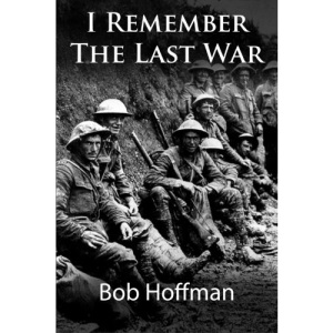 I Remember The Last War: (Original Version, Restored)