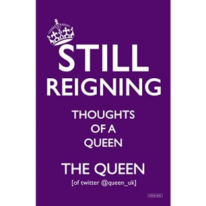 Still Reigning: Thoughts of a Queen
