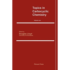 Topics in Carbocyclic Chemistry: Volume One: 1