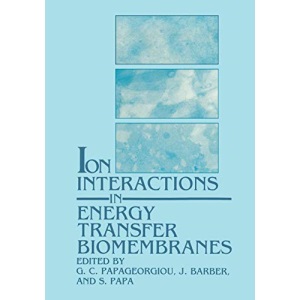 Ion Interactions in Energy Transfer Biomembranes