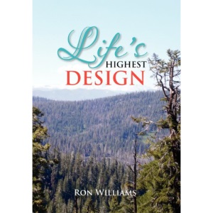 Life's Highest Design