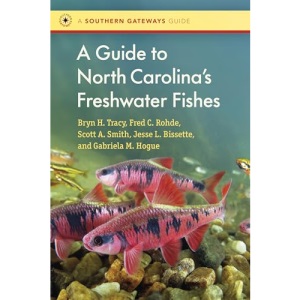 A Guide to North Carolina's Freshwater Fishes (Southern Gateways Guides)