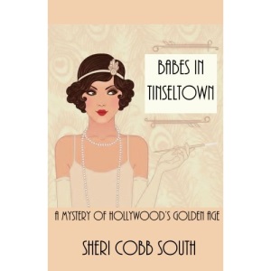 Babes in Tinseltown: A Mystery of Hollywood's Golden Age