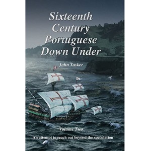 Sixteenth century Portuguese down under -- Volume two