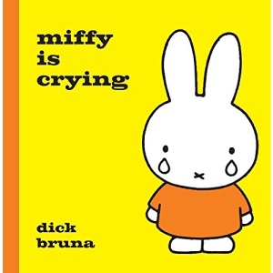 Miffy is Crying