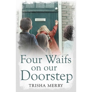 Four Waifs on our Doorstep