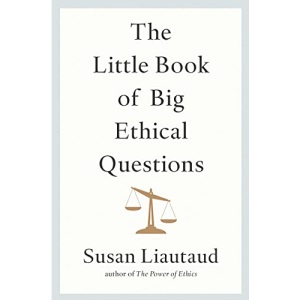 The Little Book of Big Ethical Questions