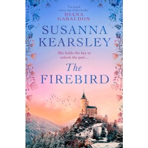 The Firebird: the sweeping story of love, sacrifice, courage and redemption