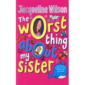 The Worst Thing About My Sister