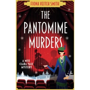 The Pantomime Murders: A totally addictive Christmas cozy murder mystery