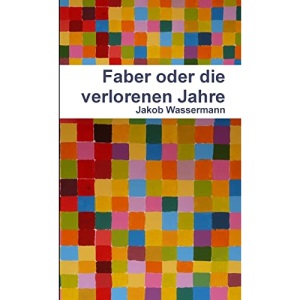 Faber Oder Die Verlorenen Jahre
