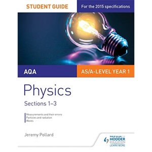 AQA Physics Student Guide 1: Sections 1-3