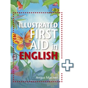 The Illustrated First Aid in English