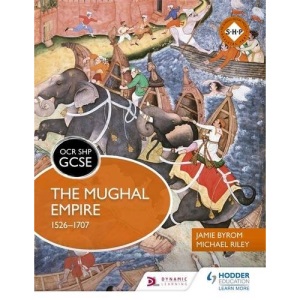 OCR GCSE History SHP: The Mughal Empire 1526-1707