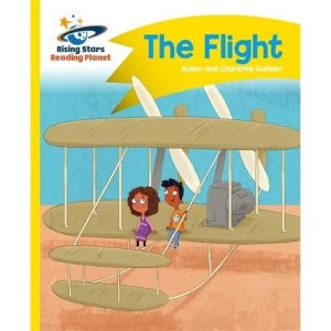 Reading Planet - The Flight - Yellow: Comet Street Kids (Rising Stars Reading Planet)