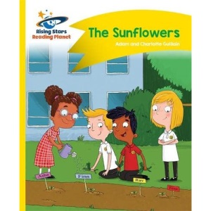 Reading Planet - The Sunflowers - Yellow: Comet Street Kids (Rising Stars Reading Planet)