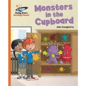 Reading Planet - Monsters in the Cupboard - Orange: Galaxy (Rising Stars Reading Planet)