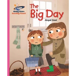 Reading Planet - The Big Day - Pink B: Galaxy (Rising Stars Reading Planet)