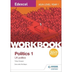 Edexcel AS/A-level Politics Workbook 1: UK Politics