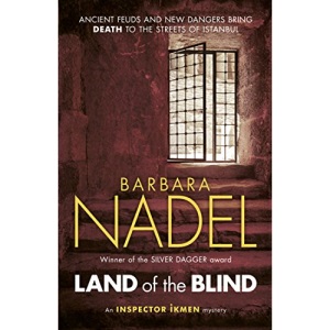 Land of the Blind (Inspector Ikmen Mystery 17)