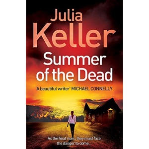 Summer of the Dead (Bell Elkins, Book 3): A riveting thriller of secrets and murder
