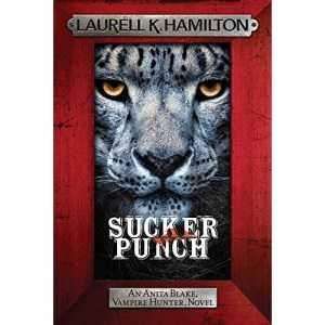 Sucker Punch: Anita Blake 27 (Anita Blake, Vampire Hunter, Novels)