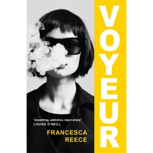 Voyeur: 'Unsettling, addictive, and razor-sharp'