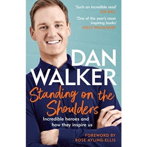 Standing on the Shoulders: Incredible Heroes and How They Inspire Us