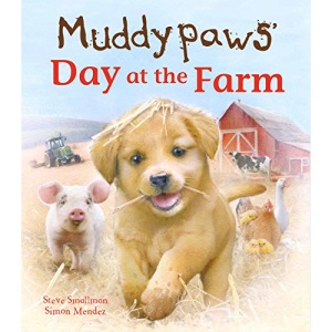 Muddypaws on the Farm (Picture Books)