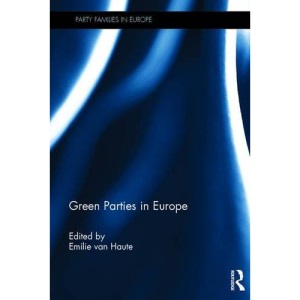 Green Parties in Europe (Party Families in Europe)