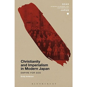 Christianity and Imperialism in Modern Japan (SOAS Studies in Modern and Contemporary Japan)