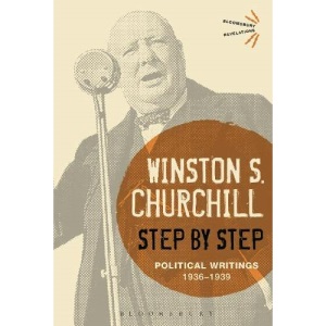 Step By Step: Political Writings: 1936-1939 (Bloomsbury Revelations)