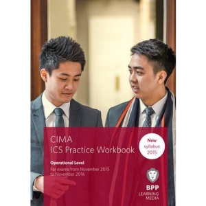 CIMA Operational E1, F1 & P1 Integrated Case Study: Practice Workbook