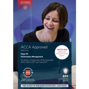 ACCA F5 Performance Management: Study Text