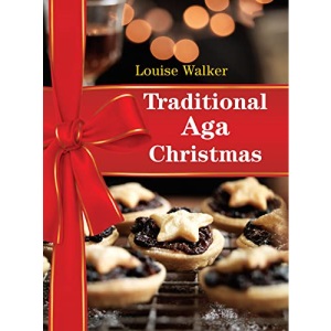 Traditional Aga Christmas (Aga and Range Cookbooks)