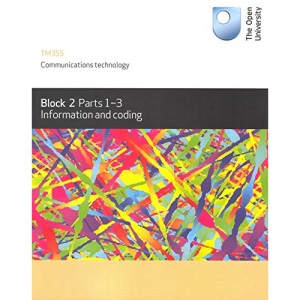 TM355 Communications Technlogy Block 2 (this is the second book of 3 books for this uni module)