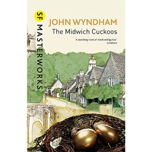 The Midwich Cuckoos (S.F. MASTERWORKS)