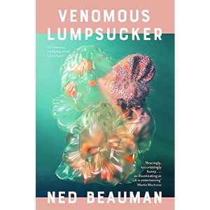Venomous Lumpsucker: WINNER of the Arthur C. Clarke Award 2023