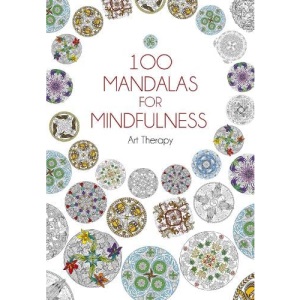 100 Mandalas for Mindfulness: Mindful Colouring