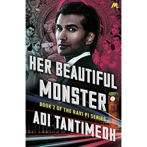Her Beautiful Monster: Book 2 of the Ravi PI Series (Ravi Pi Book 2)