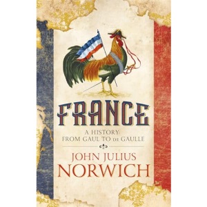 France: A History: from Gaul to de Gaulle