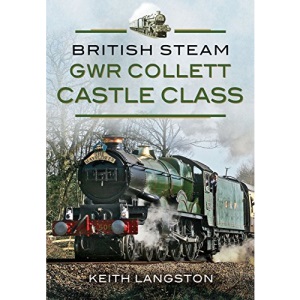 British Steam: GWR Collett Castle Class