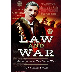 Law and War: Magistrates in the Great War