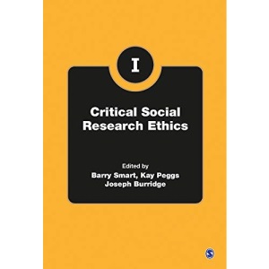 Critical Social Research Ethics, 4v (Sage Benchmarks in Social Research Methods)