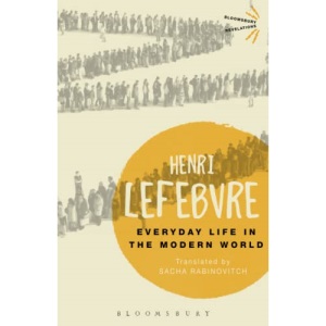 Everyday Life in the Modern World (Bloomsbury Revelations)