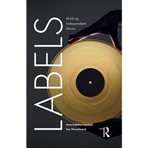 Labels: Making Independent Music