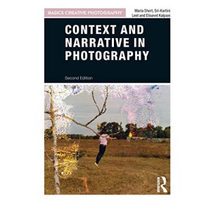 Context and Narrative in Photography (Basics Creative Photography)