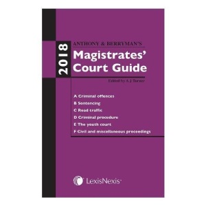 Anthony and Berryman's Magistrates' Court Guide 2018