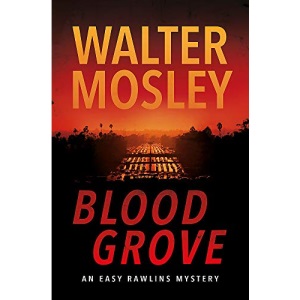 Blood Grove (Easy Rawlins mysteries)